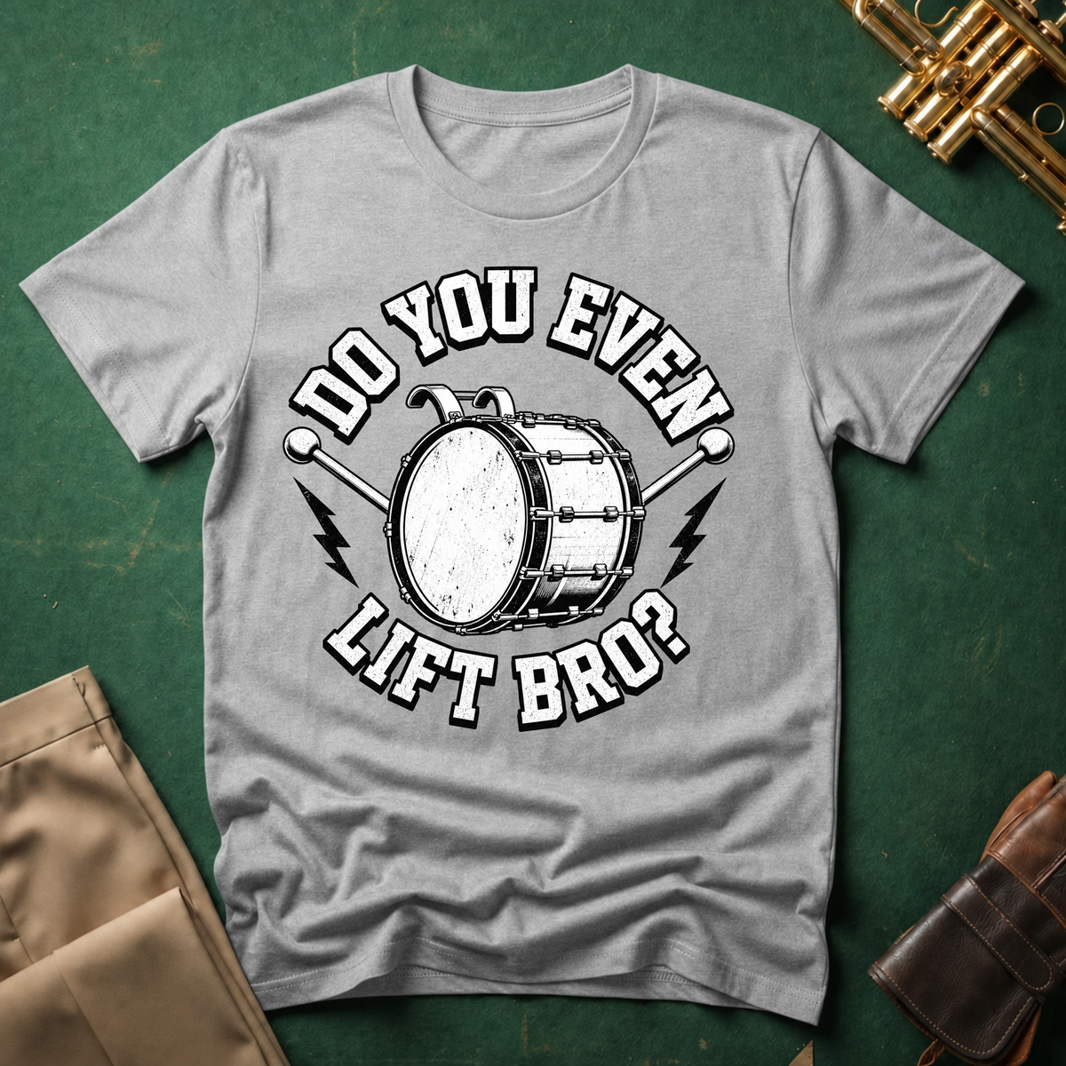 Do You Even Lift Bro Bass Drum T-shirt