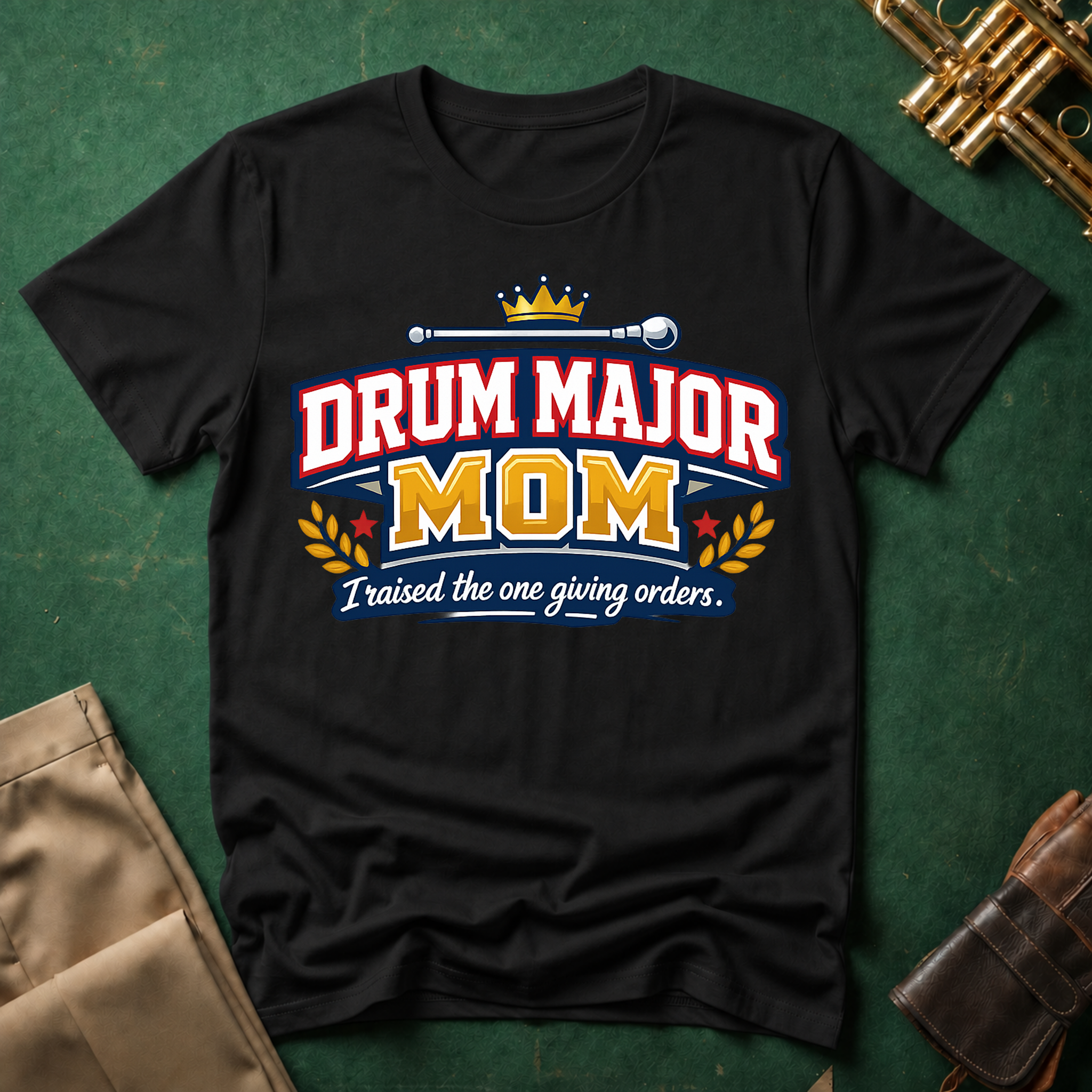 Drum Major Mom I raised the one giving orders