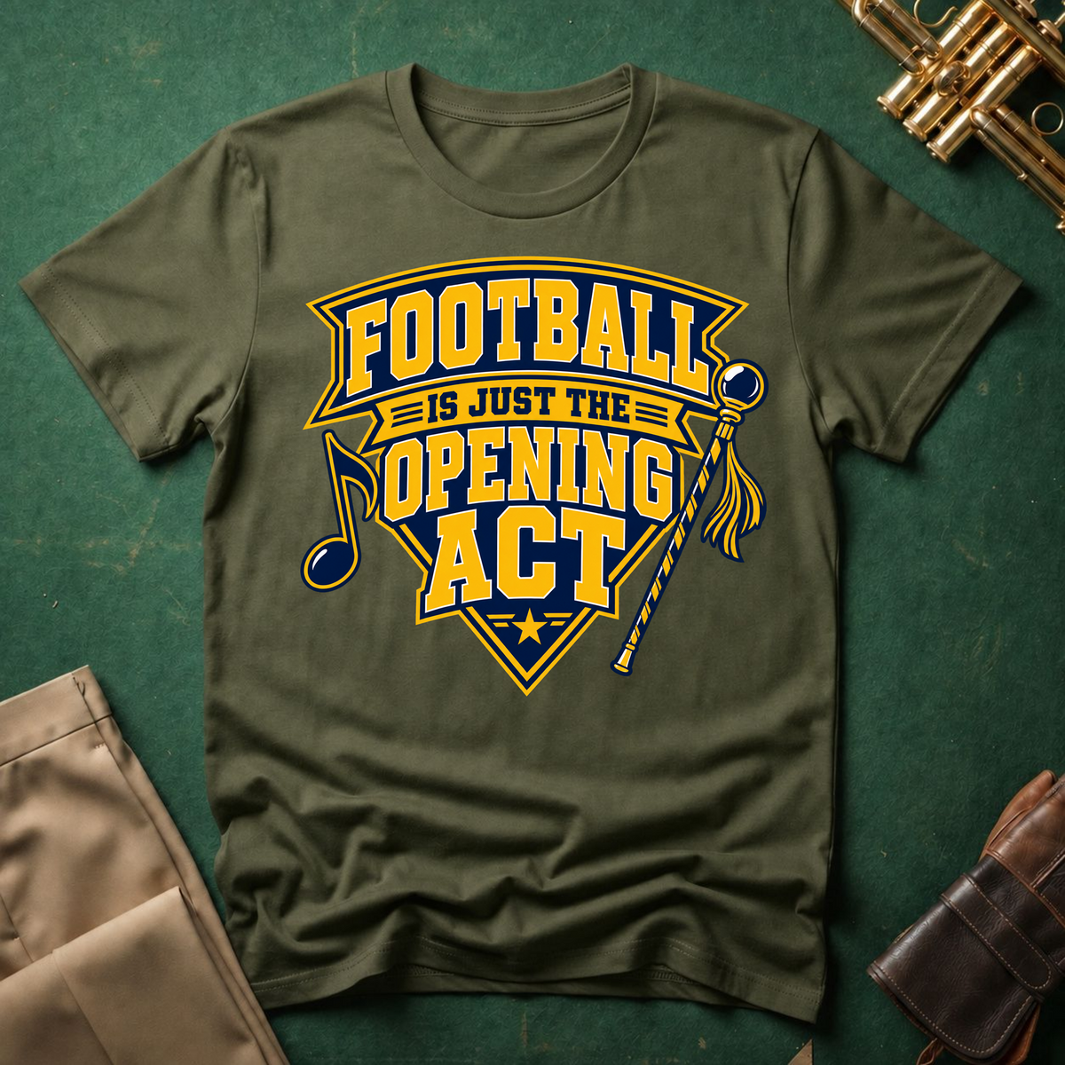 Football is Just the Opening Act T-shirt