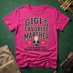 Gigi's Favorite Marcher T-shirt