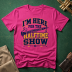 I'm Here For the Halftime Show Clarinet T-shirt