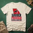 Louder Prouder Georgia Band Mom T-shirt