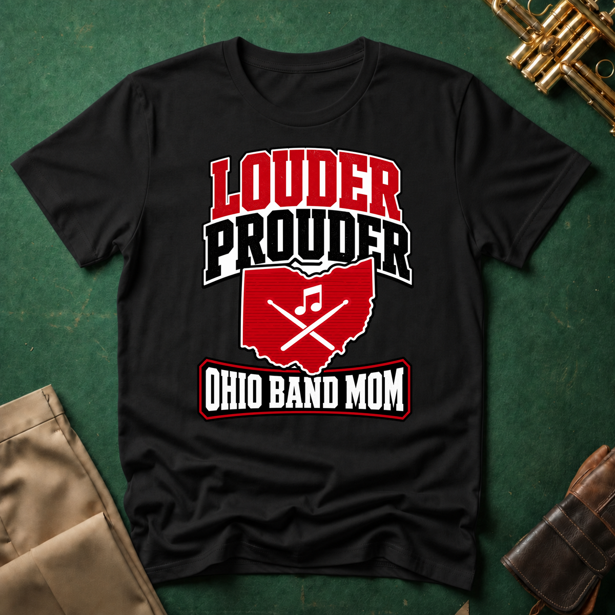 Louder Prouder Ohio Band Mom Big Text T-shirt