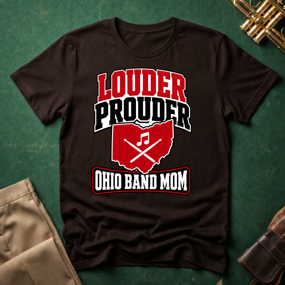 Louder Prouder Ohio Band Mom Big Text T-shirt