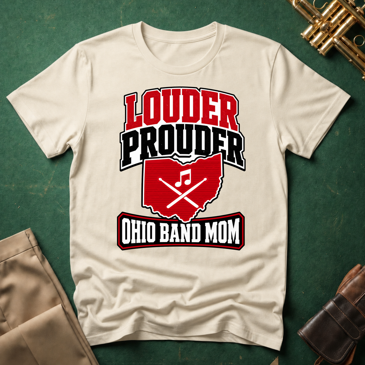 Louder Prouder Ohio Band Mom Big Text T-shirt