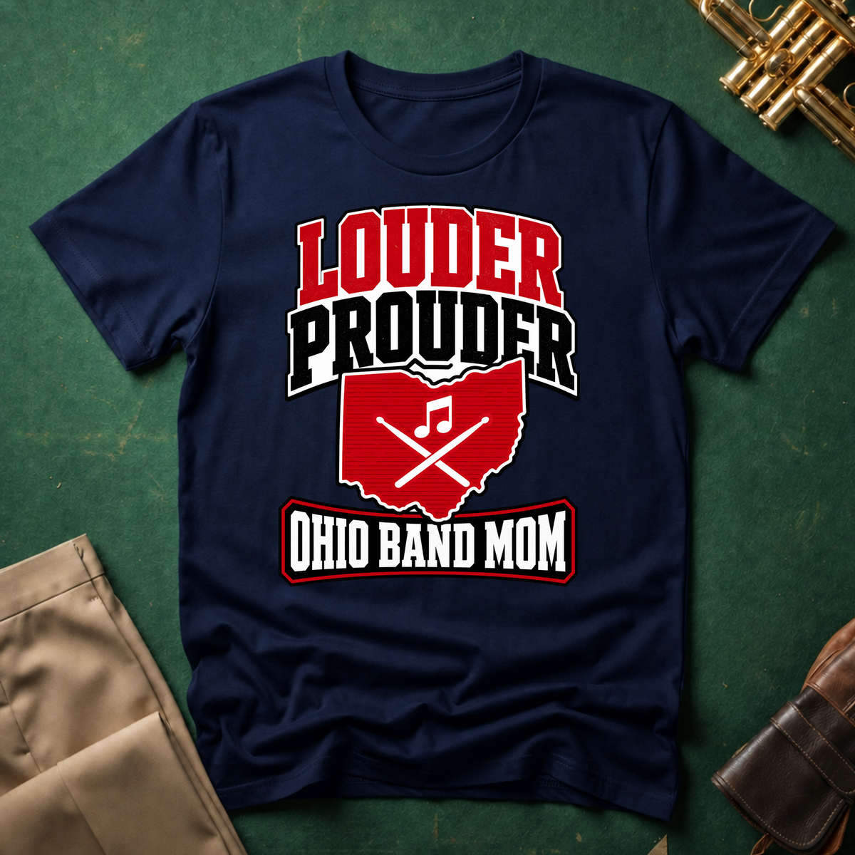Louder Prouder Ohio Band Mom Big Text T-shirt