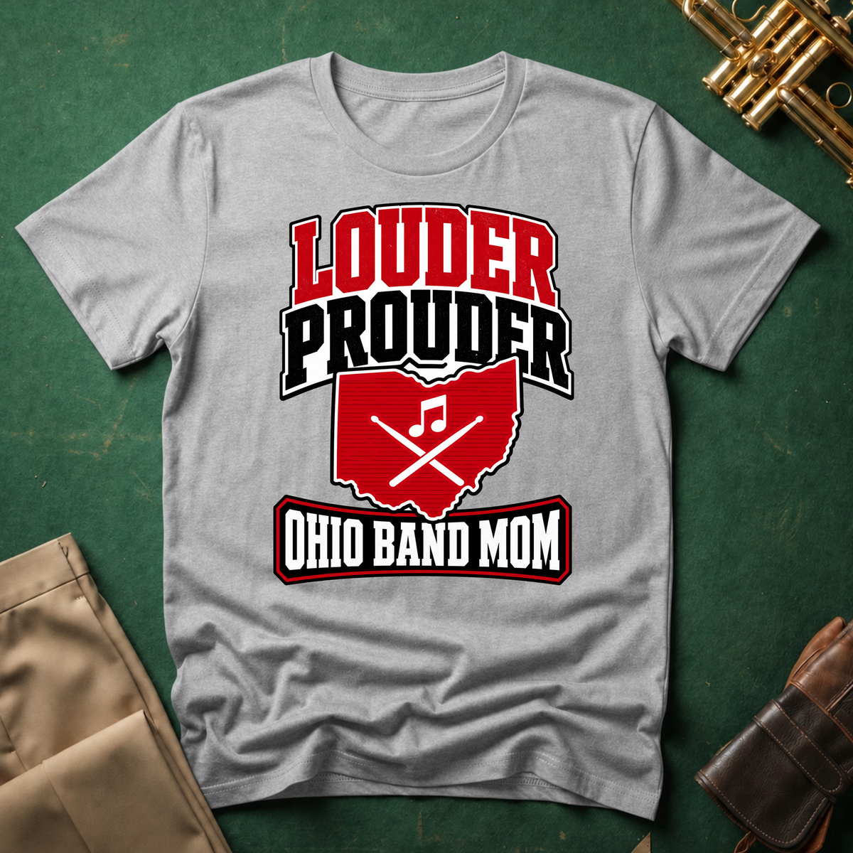 Louder Prouder Ohio Band Mom Big Text T-shirt
