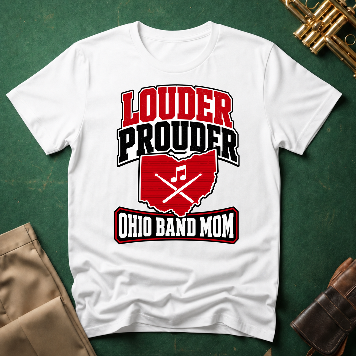 Louder Prouder Ohio Band Mom Big Text T-shirt