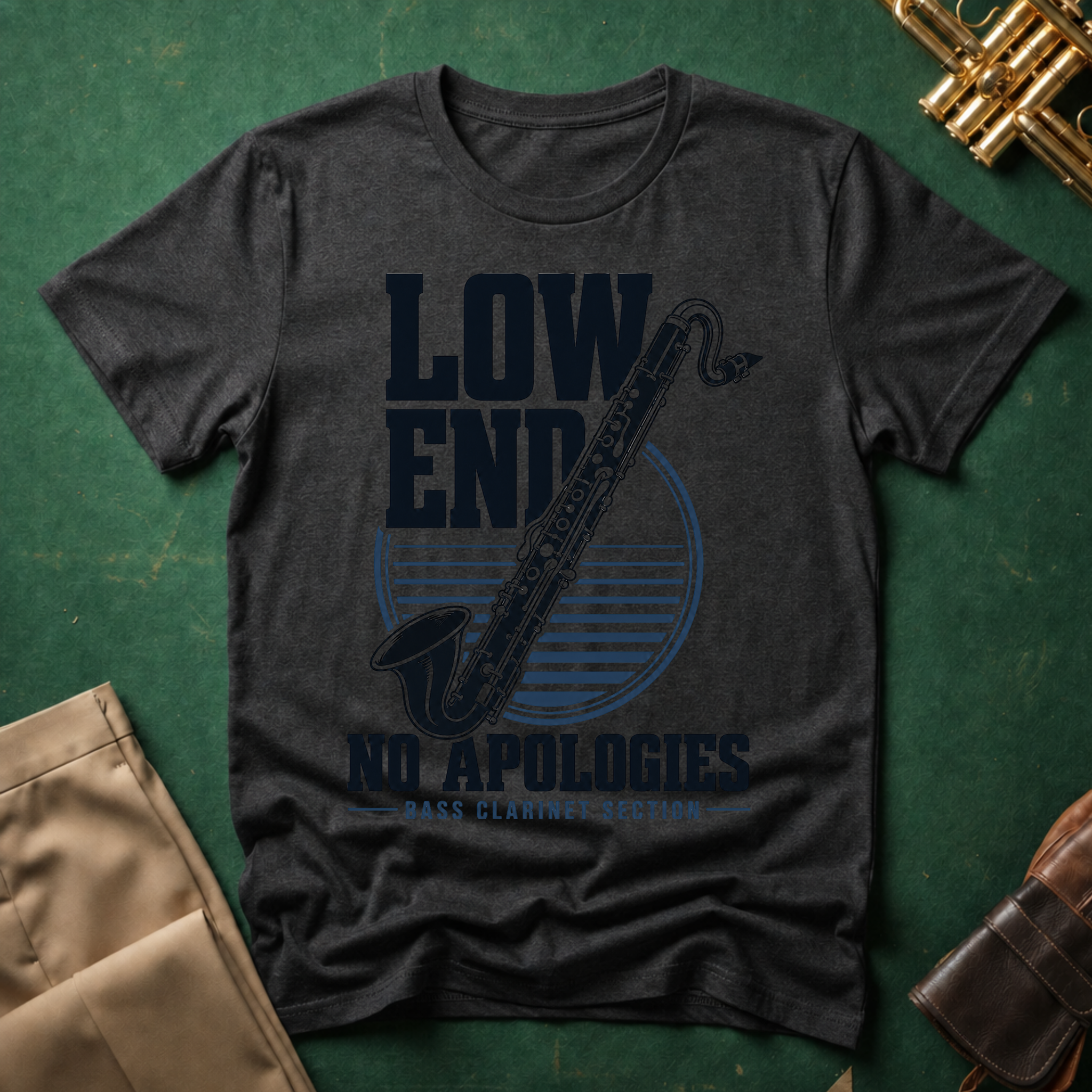 Bass Clarinet Low End No Apologies T-shirt