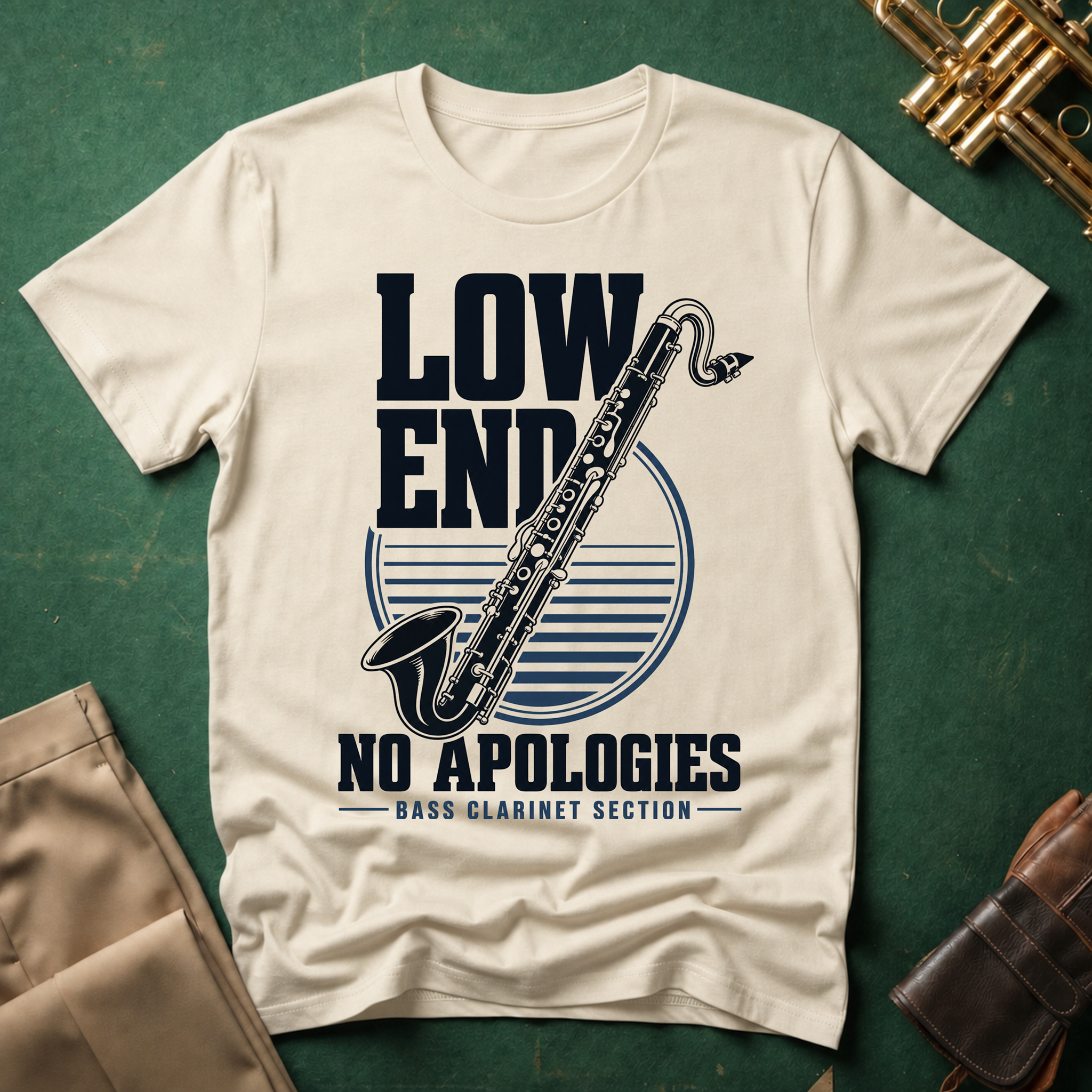 Bass Clarinet Low End No Apologies T-shirt