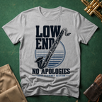 Bass Clarinet Low End No Apologies T-shirt