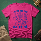 Here For the Halftime Goose Band T-shirt