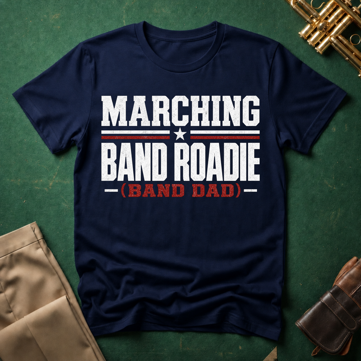Marching Band Roadie Band Dad T-shirt