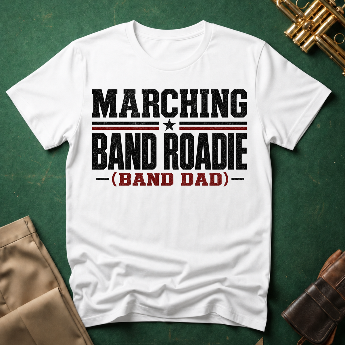 Marching Band Roadie Band Dad T-shirt