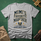 Mimi's Favorite Marcher T-shirt