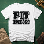 Pit Happens T-shirt