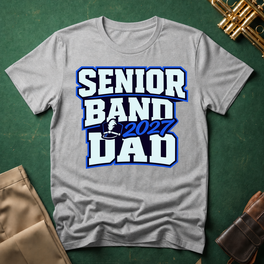 Senior Band 2027 Dad Blue Text T-shirt