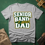 Senior Band 2027 Dad Green/Yellow Text T-shirt
