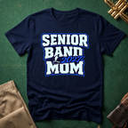Senior Band 2027 Mom Blue T-shirt
