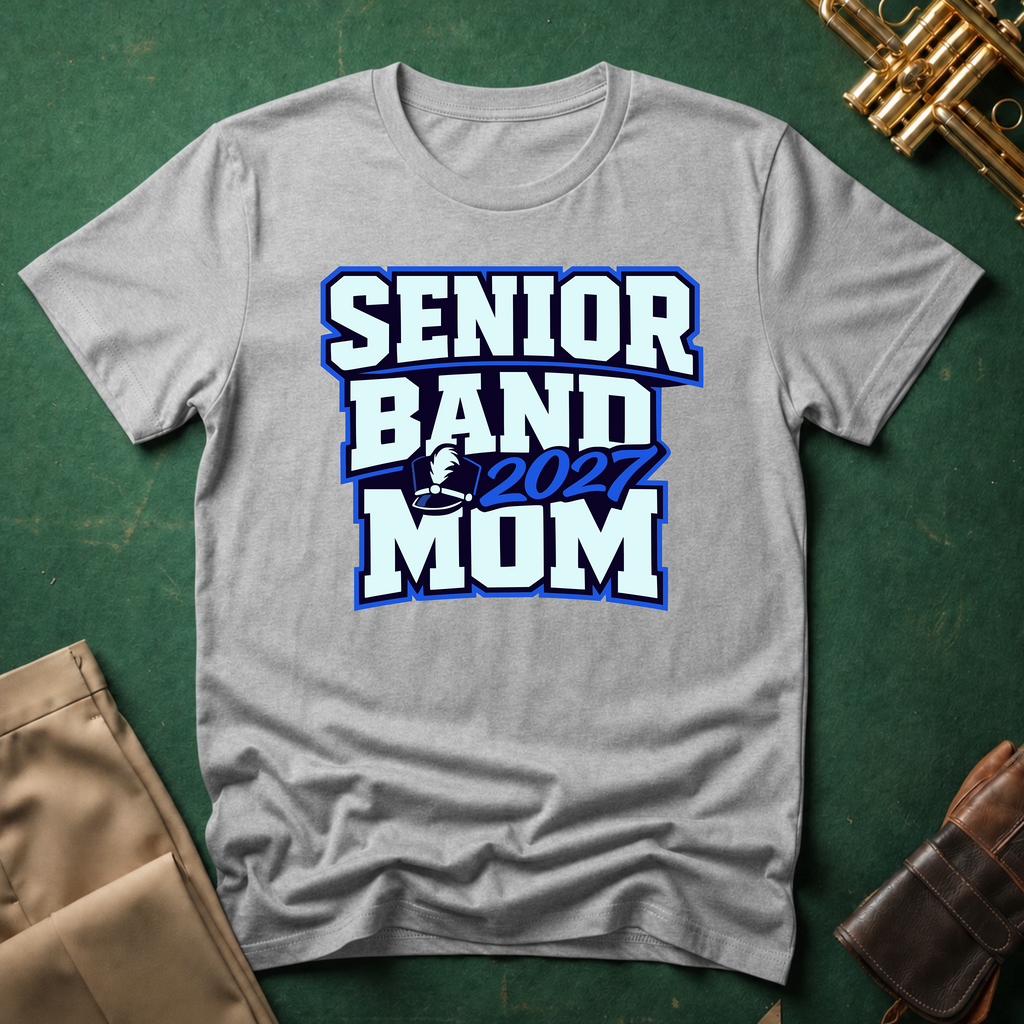 Senior Band 2027 Mom Blue T-shirt