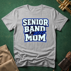 Senior Band 2027 Mom Blue T-shirt
