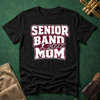Senior Band 2027 Mom Maroon T-shirt