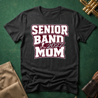 Senior Band 2027 Mom Maroon T-shirt