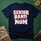 Senior Band 2027 Mom Maroon T-shirt