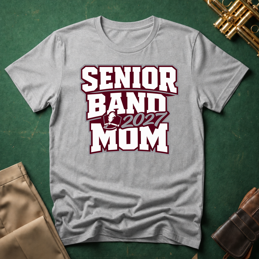 Senior Band 2027 Mom Maroon T-shirt