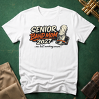Senior Band Mom 2027 T-Shirt — One Last Marching Season