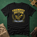 Trumpet Section Loud and Proud T-shirt