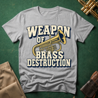 Weapon of Brass Destruction T-shirt