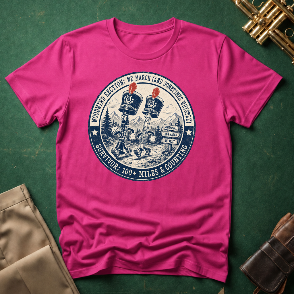Woodwind Section: We March and Sometimes Whistle T-shirt
