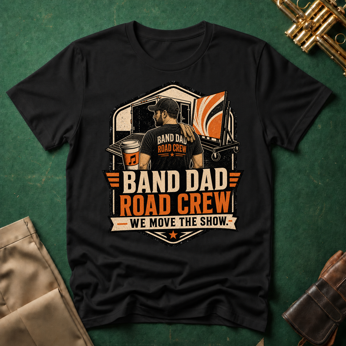 Band Dad Road Crew We Move the Show T-shirt