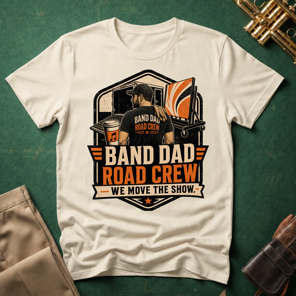 Band Dad Road Crew We Move the Show T-shirt