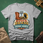 Boots Brass and Friday Nights T-shirt