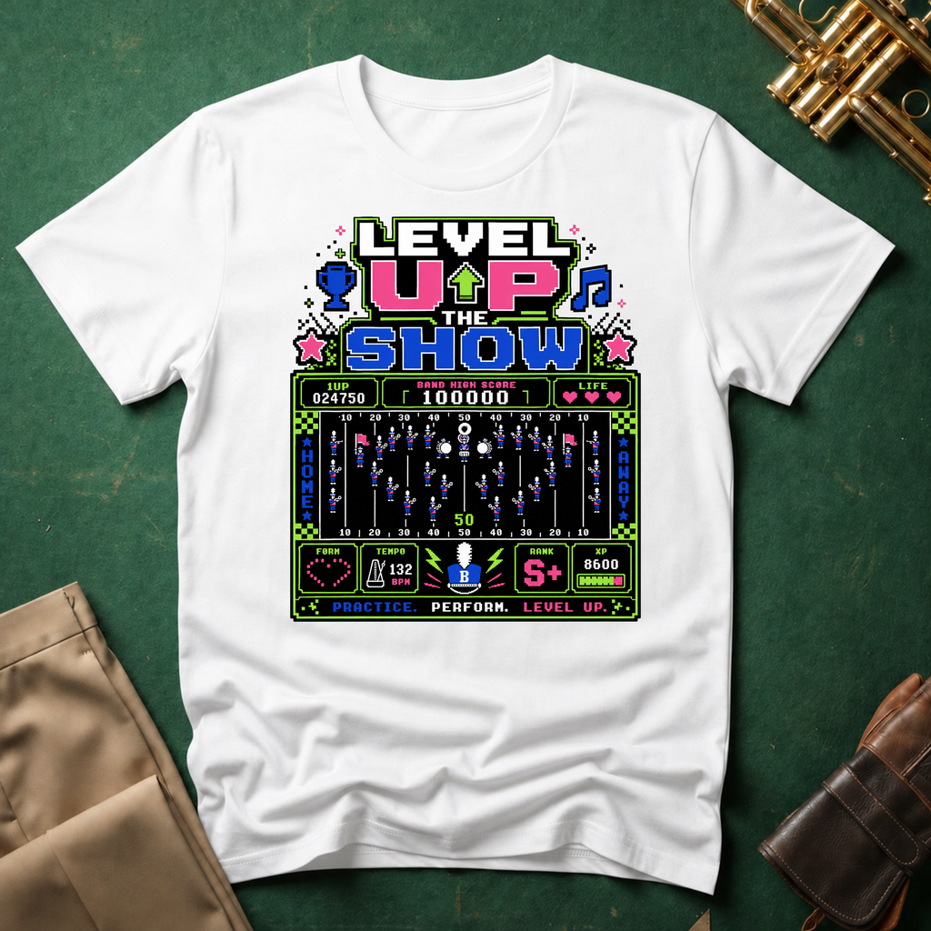 Level Up the Show T-shirt