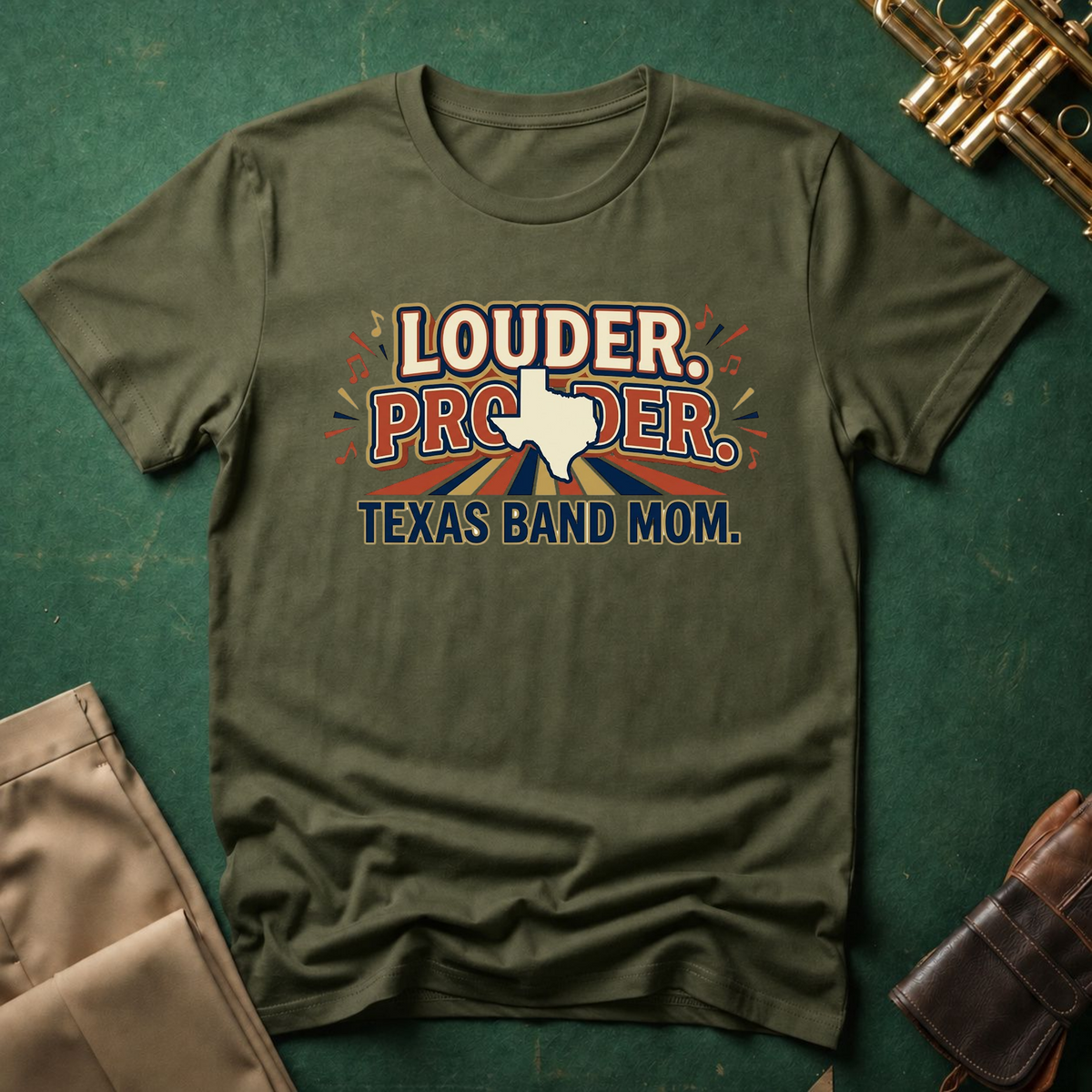 Louder. Prouder. Texas Band Mom T-shirt