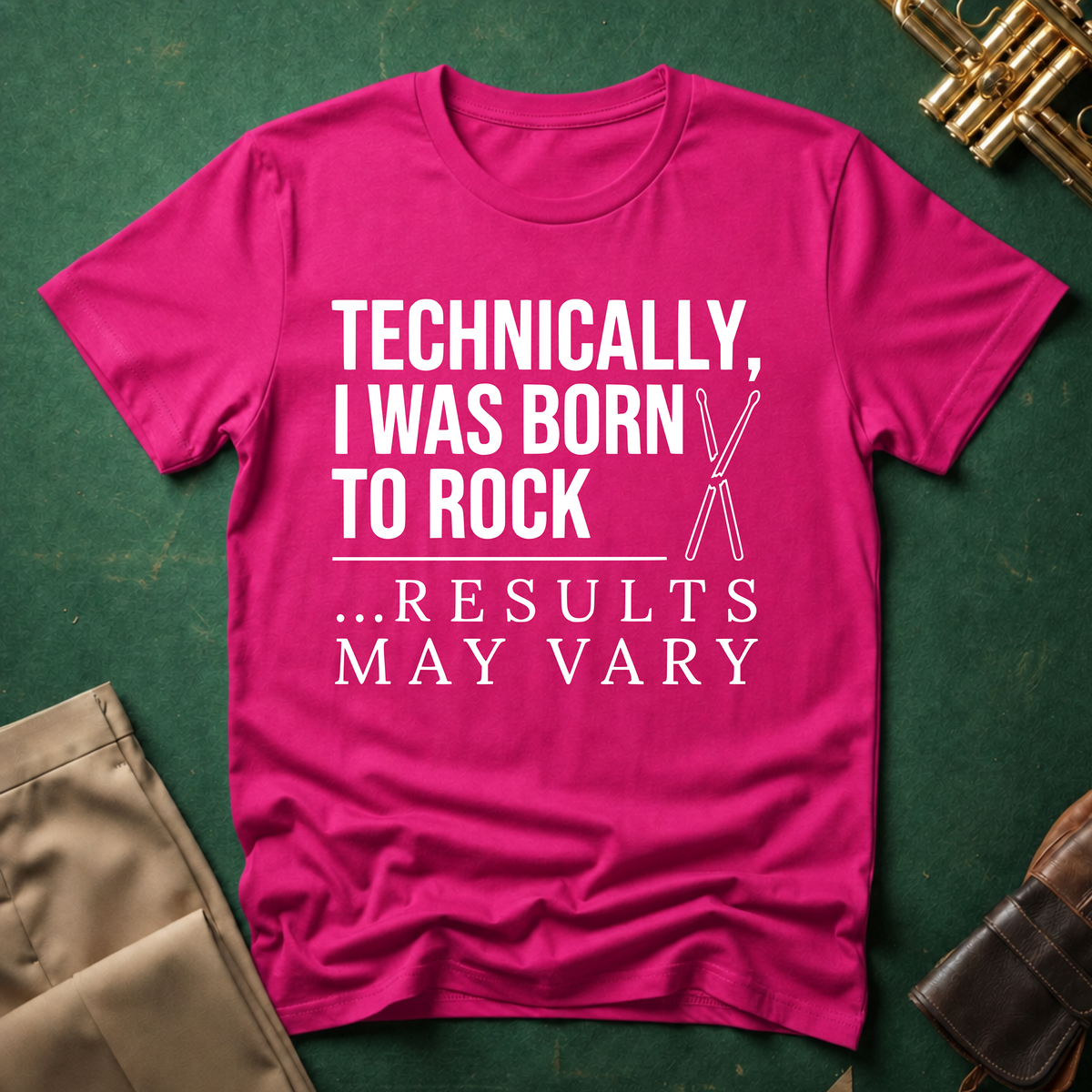 Technically I Was Born to Rock T-shirt