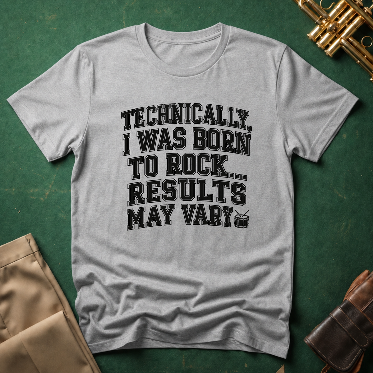 Technically I Was Born To Rock Block Lettering T-shirt