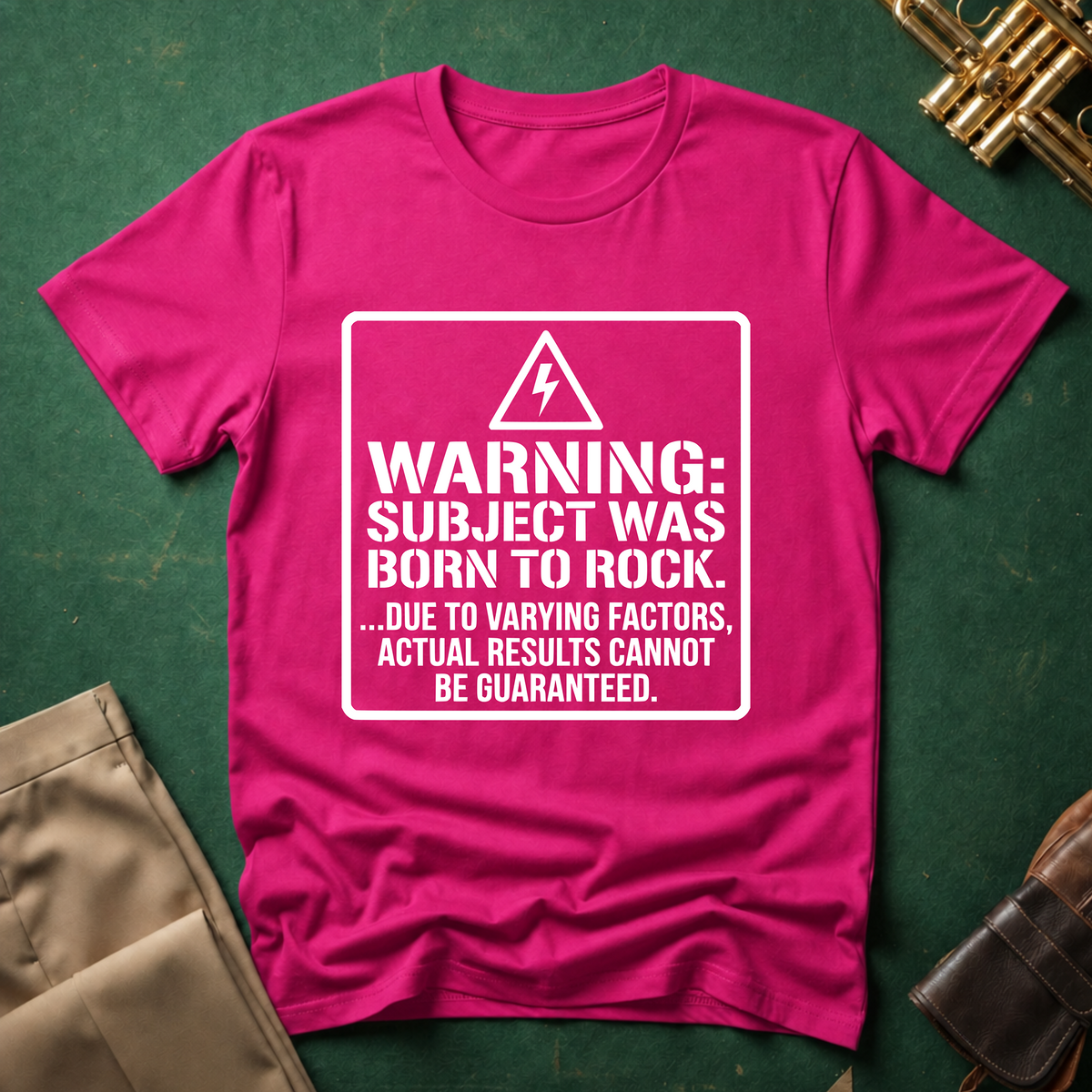 Warning: Subject Was Born to Rock T-shirt