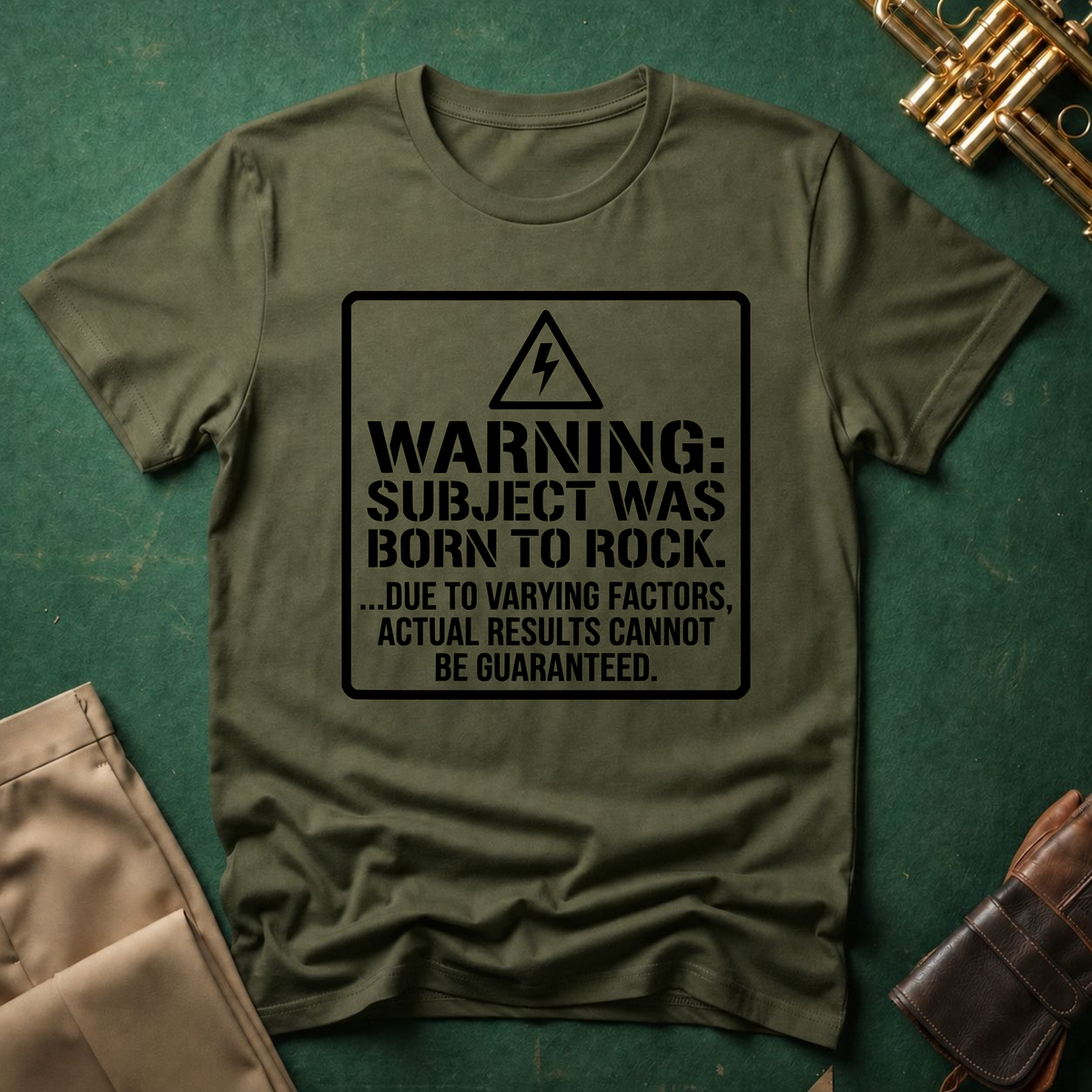 Warning: Subject Was Born to Rock T-shirt
